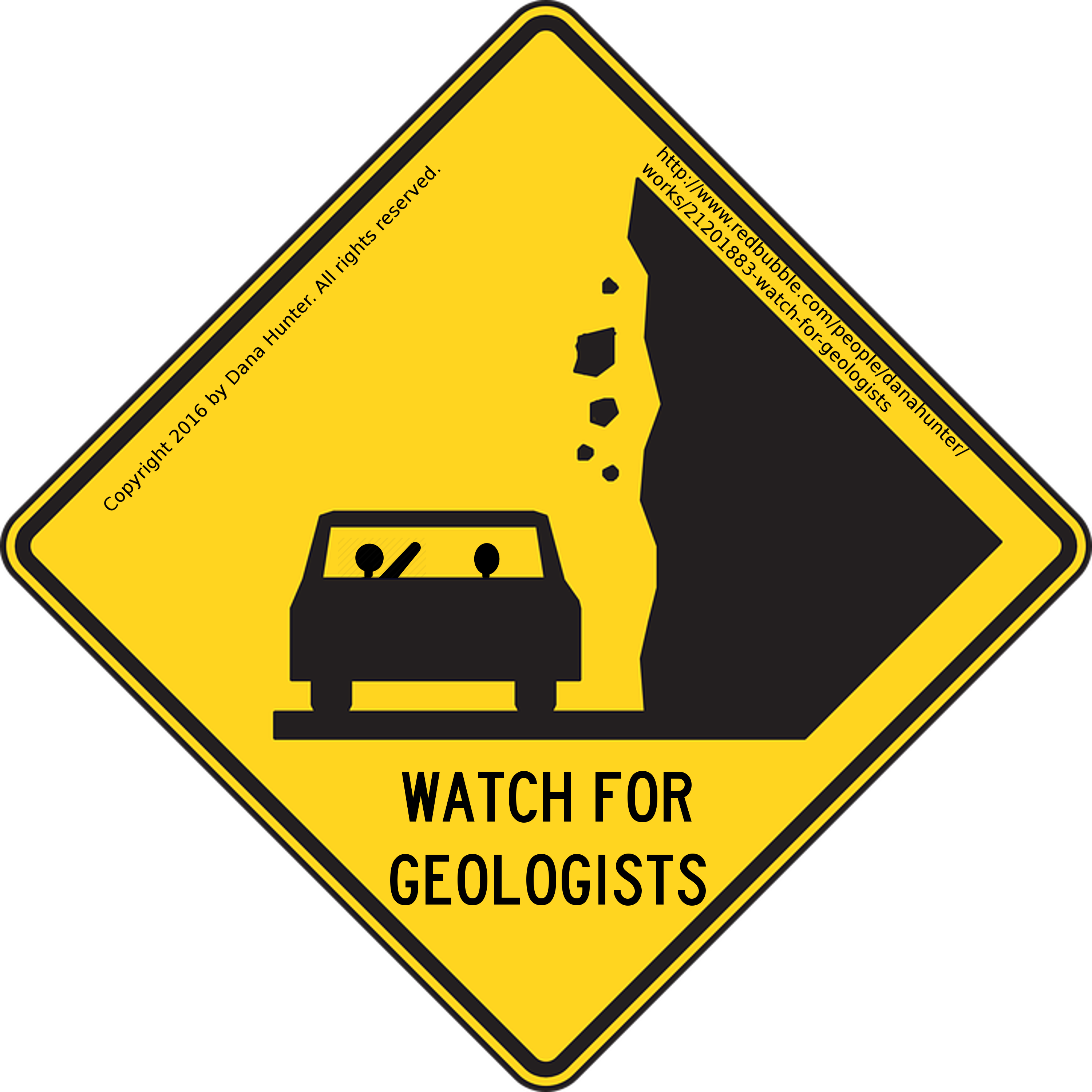 Image is a yellow caution sign with a car beside a cliff with falling rocks. There are two figures in the car. One is pointing at the cliff. Underneath, a caption says "Watch for geologists."